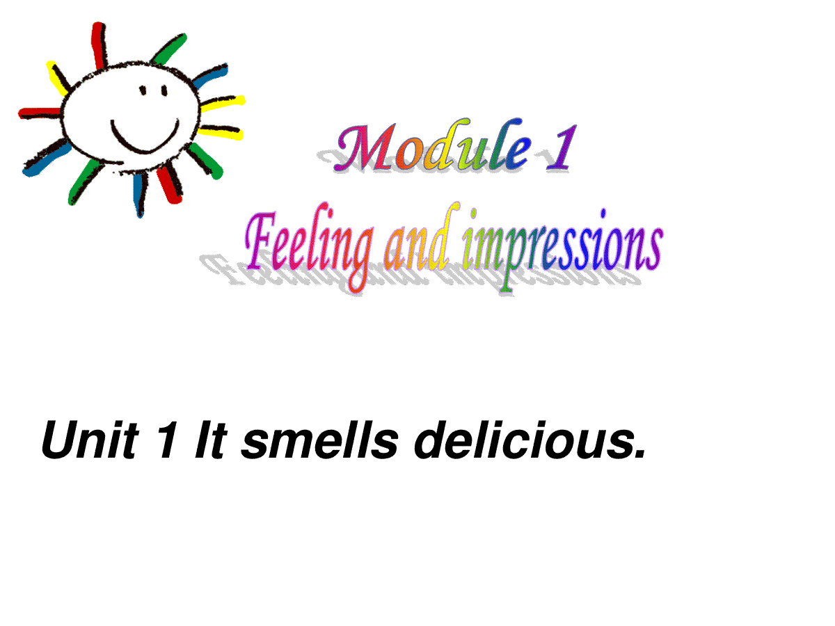 [中学联盟]四川省华蓥市明月镇小学八年级英语下册M1 unit1 It smells delicio